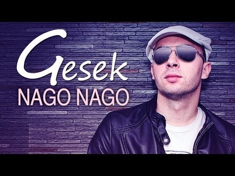 Gesek - Nago Nago (Oficjalny teledysk)