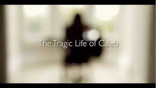 Megan Slankard - The Tragic Life of Caleb