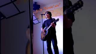 浜田省吾 …to be "Kissin' you"  （Song with a Guiter Cover）#弾き語り#Jpop  #浜省ファン