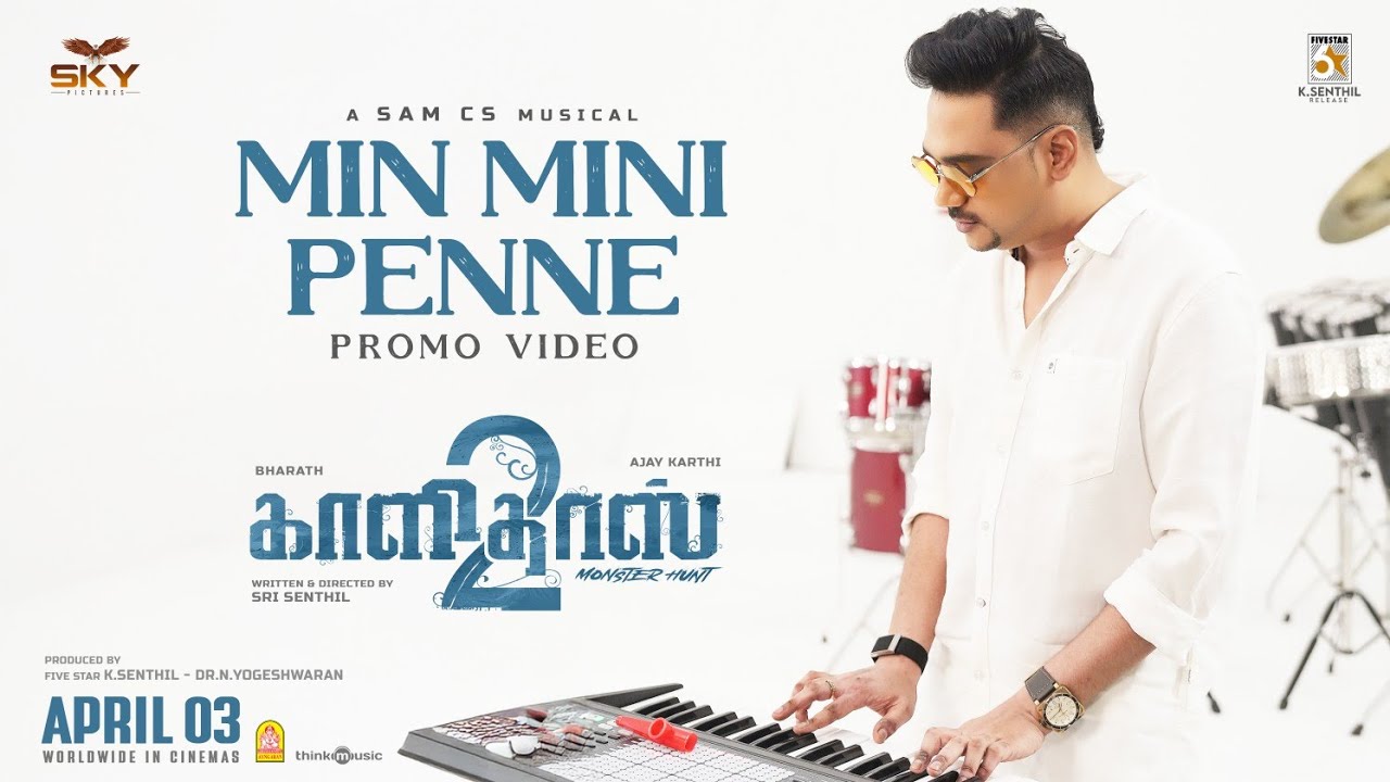 Minmini Penne - Promo Video | Kaalidas 2 | Bharath | Sam C.S. | Kapil Kapilan | Sri Senthil