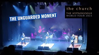 The Church - The Unguarded Moment live Enmore Theatre 2023 [4K]