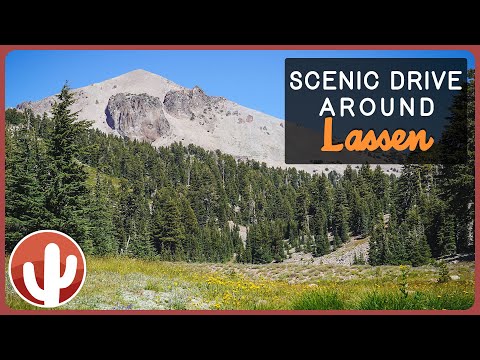 LASSEN LOOP: A Majestic Drive Through Volcanic Vistas & Mountain Beauty | California