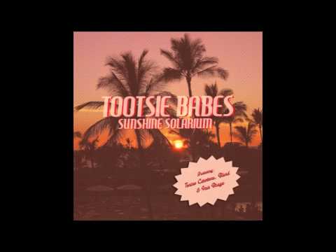 Tootsie Babes-Let's You Go