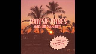 Tootsie Babes-Let's You Go