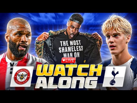 Brentford vs Tottenham LIVE |PREMIER LEAGUE WATCHALONG EXPRESSIONS