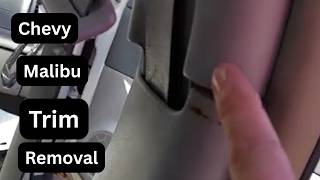 2008 Chevy Malibu Trim Removal