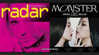 RADAR vs. MONSTER - Britney Spears vs. IRENE &amp; SEULGI [MASHUP]