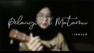 Download lagu Pelangi Di matamu - Jamrud [ COVER UKULELE ] mp3