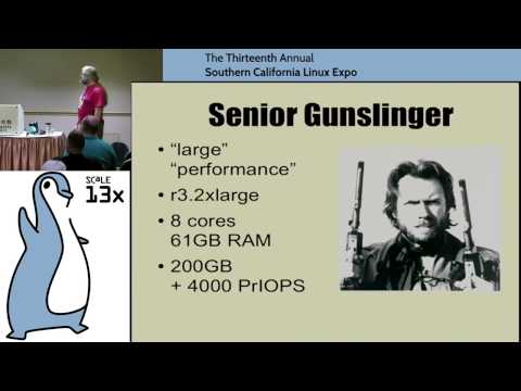 Josh Berkus -  Shootout at the AWS Corral - SCALE 13x