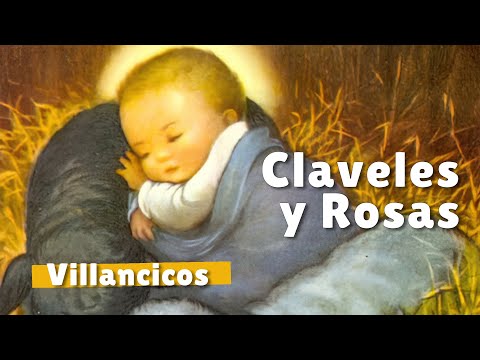 Claveles y rosas  - Villancicos navideños