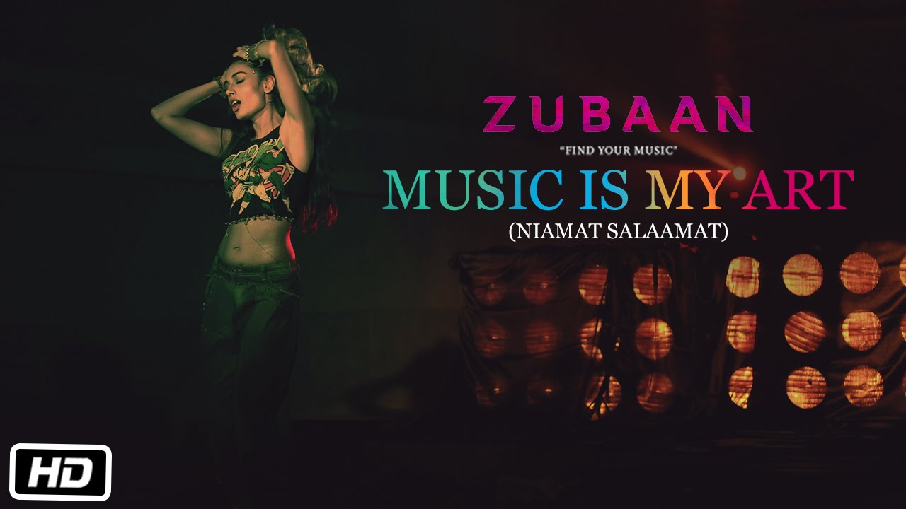 Music Is My Art (Niamat Salaamat) Lyrics | Zubaan | Rachel Varghese | Ashu Phatak