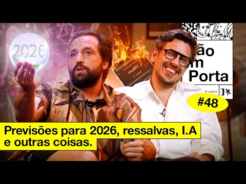 PREVISÕES PRA 2026, RESSALVAS, I.A E OUTRAS COISAS | NÃO IMPORTA #48