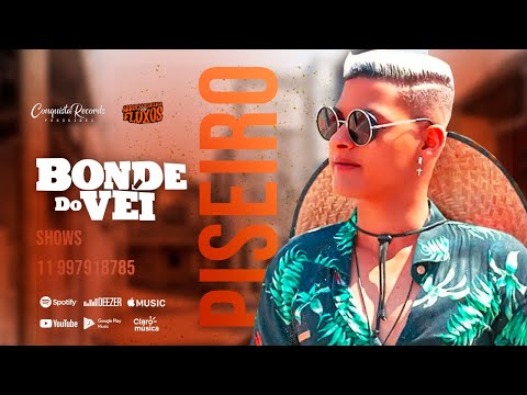 BONDE DO VEI  - EP PISEIRO 2022 // DE UM JEITO DIFERENTE E PRA DANÇA FORRÓ MENINO !!!!