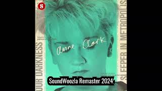 Anne Clark - Sleeper In Metropolis | SoundWoozla Remaster 2024