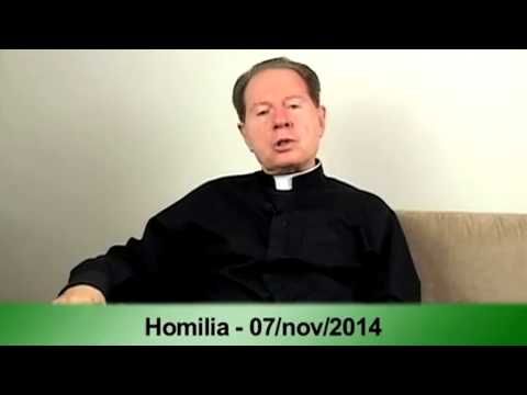 (O Pão Nosso) 7 Novembro 2014 -  Homilía  Pe.F.C.Cardoso.