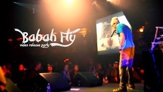 Babah Fly - Release Party / IGS Montage