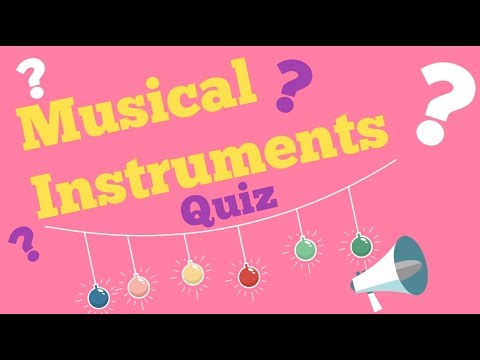 Musical Instruments Quiz