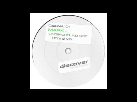 Mark L - Underground Vibe (Original Mix)
