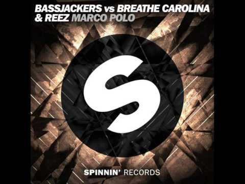 Bassjackers vs. Breathe Carolina & Reez - Marco Polo (Original Mix)