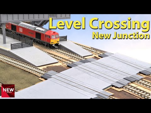 New Junction Model Railway EP63 - Level Crossing Upgrade!