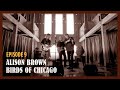Let The Music Play On (EP 9) Alison Brown, Birds of Chicago