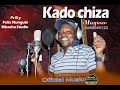 Download Kado Chiza Magoso Pr B Y Mbasha Studio 0688544122 Mp3 Mp3 Song