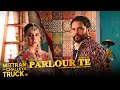 Parlour Te Mittran Da Challeya Truck Ni Amrinder Gill Sunanda Sharma Jatinder Shah Chandra Brar