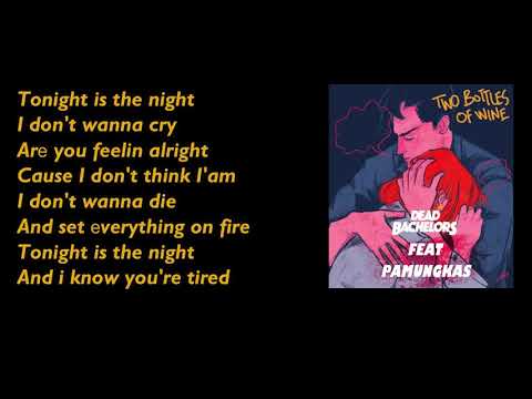 Dead Bachelors   Two Bottles of Wine feat  Pamungkas Lyrick