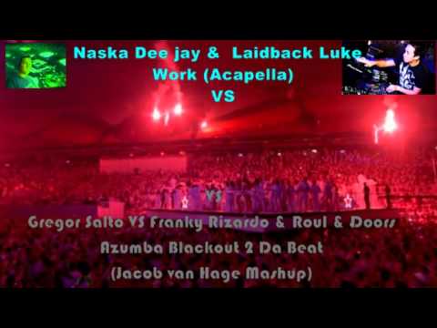 Azumba Blackout 2 Da Beat Laidback Luke Naska dee jay mix