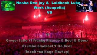 Azumba Blackout 2 Da Beat Laidback Luke Naska dee jay mix