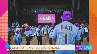 2nd Annual Celebration Of Superstar Dads June 20th