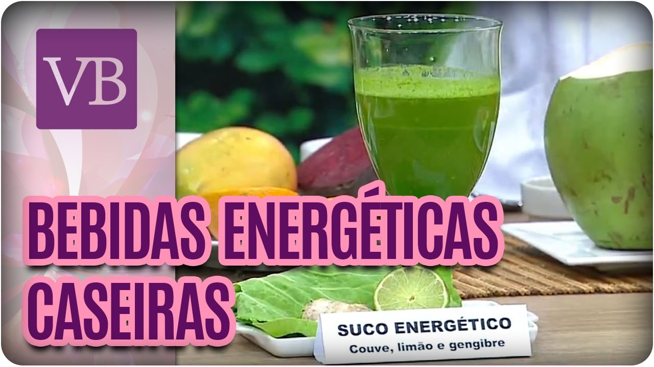 Bebidas Energéticas Caseiras + Receita - Você Bonita (03/10/16)
