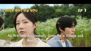 Download lagu SOLD OUT ON YOU Ep 3 | Seorang Aktris Tanpa Sengaja Pergi ke Desa dan Bertemu dengan Seorang Peng... mp3 Download lagu SOLD OUT ON YOU Ep 3 | Seorang Aktris Tanpa Sengaja Pergi ke Desa dan Bertemu dengan Seorang Peng... mp3