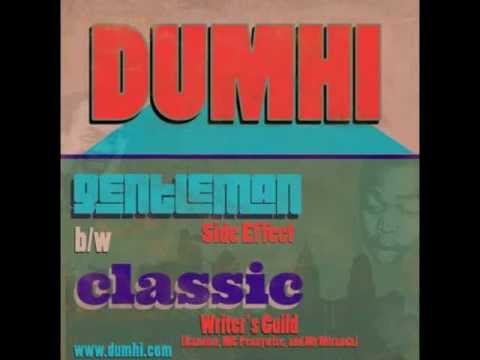 Dumhi ft. The Writer's Guild - Classic