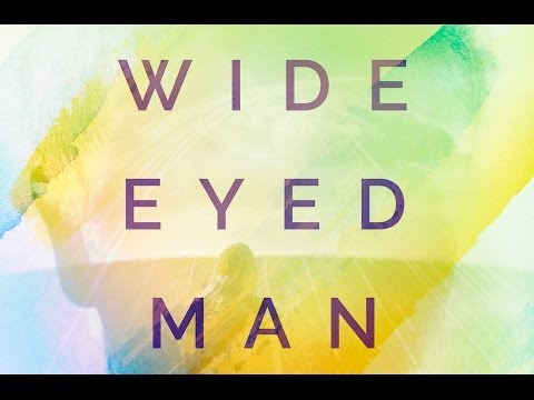Wide Eyed Man - The Ruse