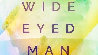 Wide Eyed Man - The Ruse