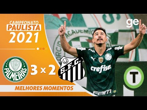 PALMEIRAS 3 X 2 SANTOS | MELHORES MOMENTOS | 11ª RODADA PAULISTA 2021 | ge.globo