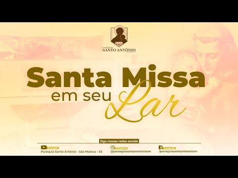 SANTA MISSA - 14/04/2024