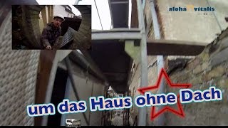 preview picture of video 'um das Haus ohne Dach'