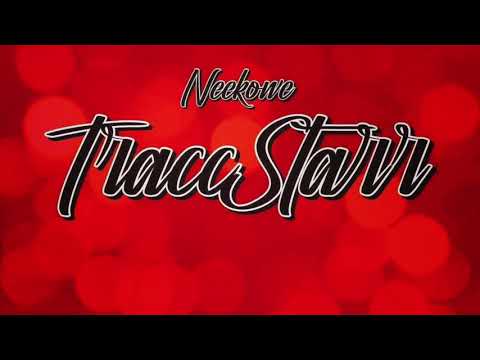 NeekOwe - Tracc Starr REMIX (Official Audio) [IG: @Himmy.Neutron]