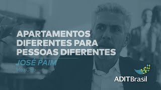 Apartamentos diferentes para pessoas diferentes - José Paim