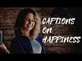 Captions On Happiness | Happiness Captions For Instagram | Happiness Instagram Captions