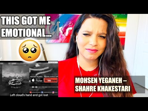 Mohsen Yeganeh Reaction Video - Shahre Khakestari | REACTION TO PERSIAN MUSIC