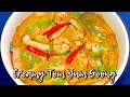 CREAMY TOM YUM GOONG ต้มยำกุ้งนำ้ข้น AUTHENTIC VERSION ASIAN CUISINE S