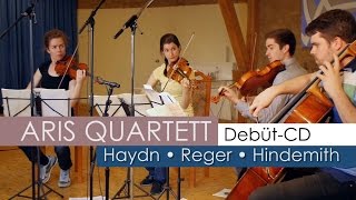 ARIS QUARTETT / Haydn • Reger • Hindemith / Debüt-CD