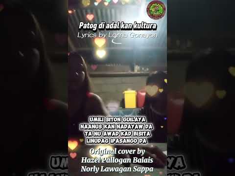 Patog di adal kan kultura (Kalinga song)