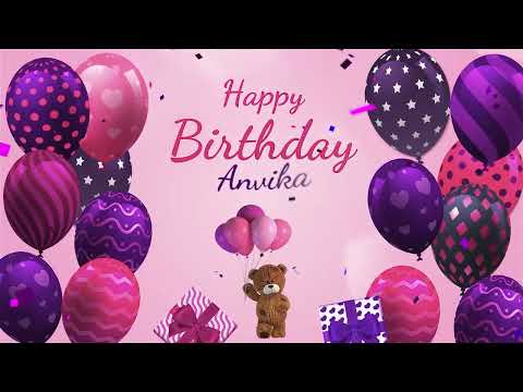 Happy Birthday Anvika | Anvika Happy Birthday Song