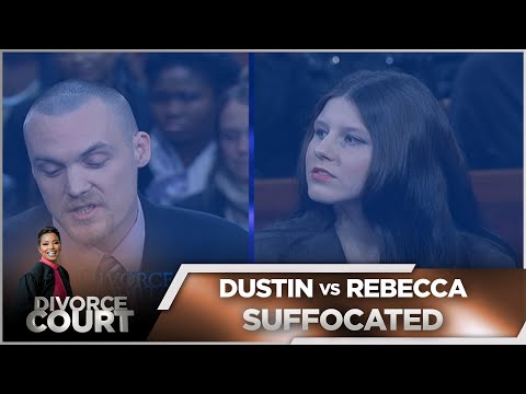 Divorce Court - Dustin vs. Rebecca: Suffocated  - Season 14 Episode 105