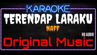 Download lagu Karaoke Terendap Laraku ( Original Music ) HQ Audio - Naff mp3