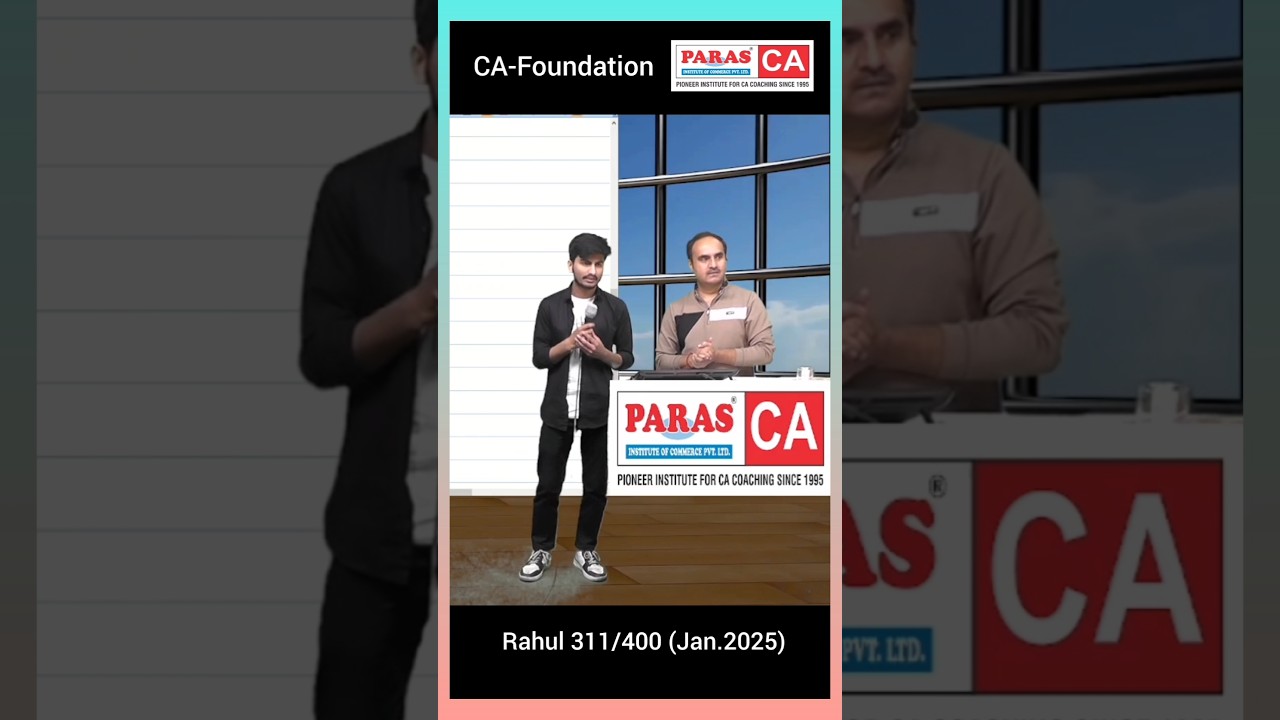 Rahul scored 311/400 in CA-Foundation sharing his experience with Paras Institute